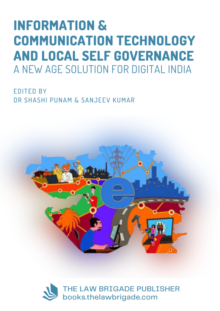 Information & Communication Technology and Local Self Governance - A New Age Solution for Digital India